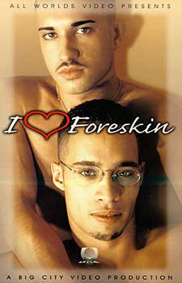 I Love Foreskin